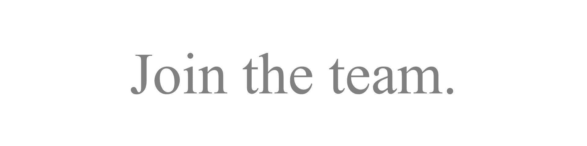 Join the Team